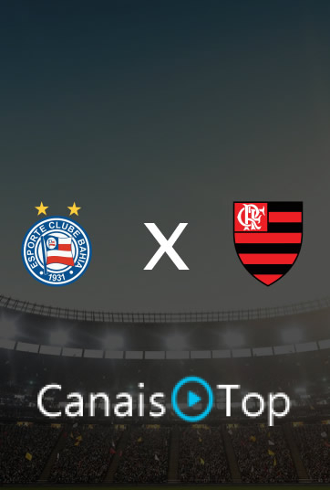 Bahia x Flamengo – Ao Vivo – 18/10/2026 – 18h30